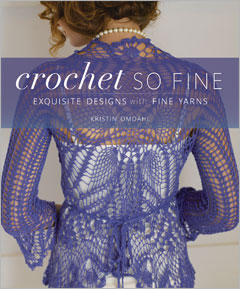 Crochet So Fine Exquisite Designs with Fine Yarns
