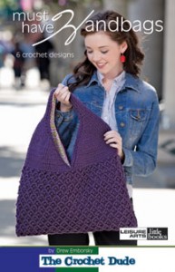 Must Have Handbags 6 Crochet Designs