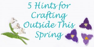 5 Hints for Crafting Outside This Spring