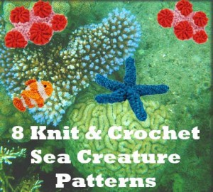 8 Knit & Crochet Sea Creature Patterns