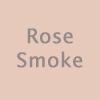 Rose Smoke