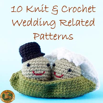 10 Knit and Crochet Wedding Patterns