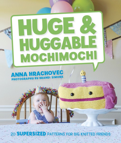 Huge & Huggable Mochimochi by Anna Hrachovec
