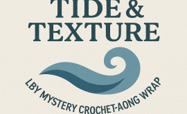 Tide & Texture Crochet Wrap: Week 1