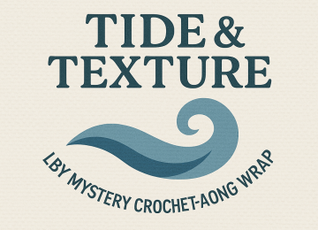 Tide & Texture Crochet Wrap: Week 1